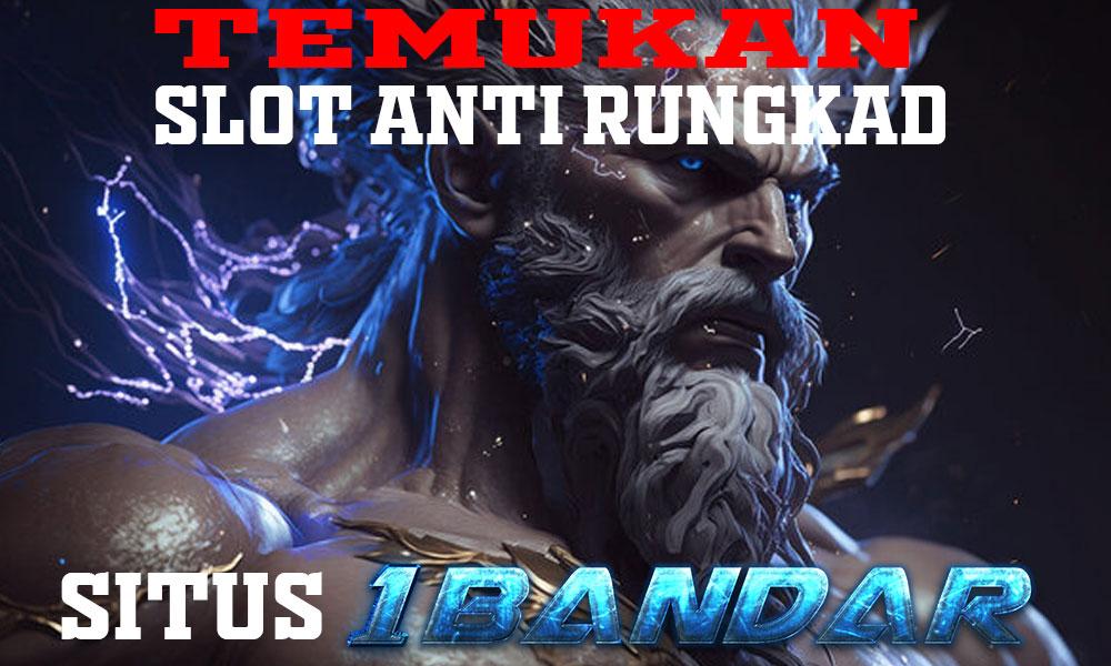 Temukan Slot Anti Rungkad Di Situs 1Bandar