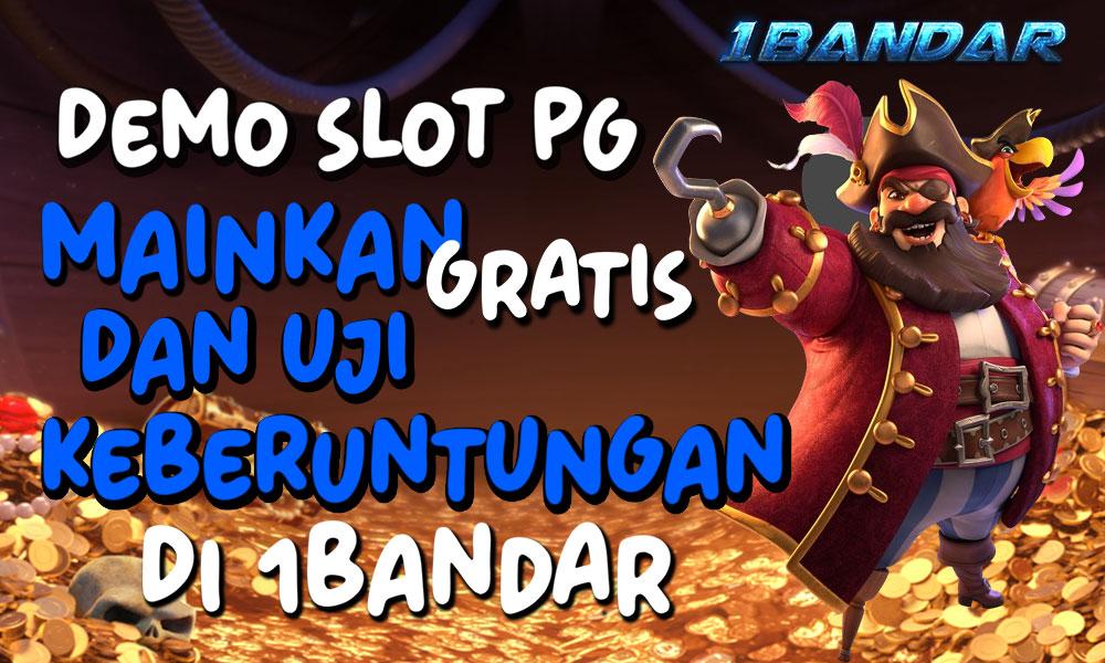 Demo Slot PG: Mainkan Gratis & Uji Keberuntungan di Situs 1Bandar