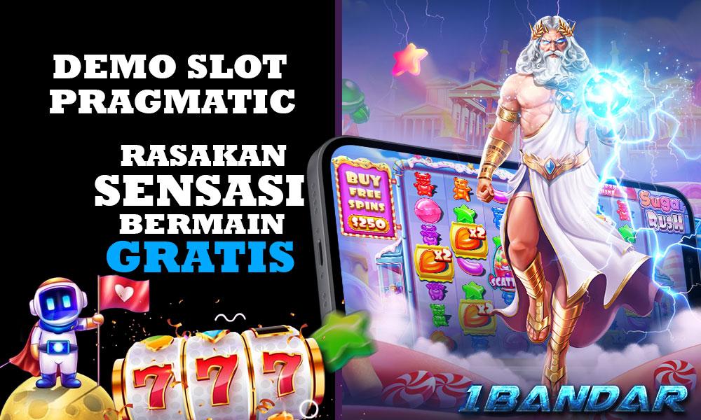 Demo Slot Pragmatic 1Bandar: Rasakan Sensasi Bermain Gratis