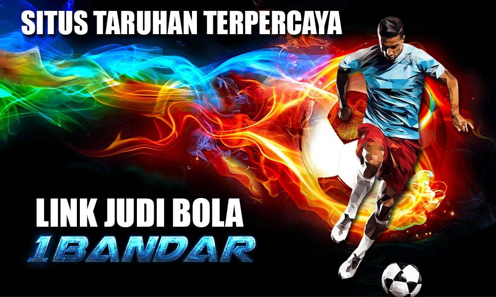 Link Judi Bola 1Bandar: Situs Taruhan Bola Terpercaya