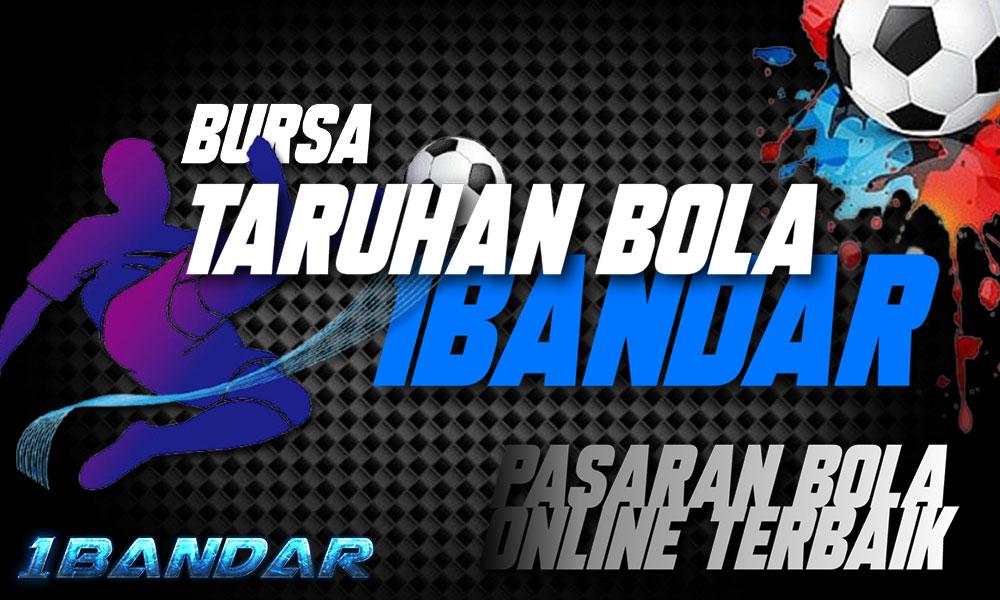 Bursa Taruhan Bola 1Bandar: Pasaran Bola Online Terbaik